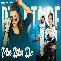 Pta Bta De Sandy Sandeep Ft Shruti Phogat New Haryanvi Song 2025 By Komal Chaudhary,Rohit Pharaliya Poster
